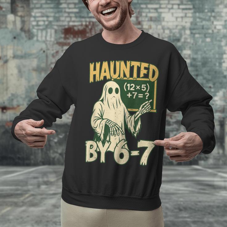 Halloween Costume Haunted By 67 Ghost Math Teacher Professor Unisex Sweatshirt, gift for family, gift for coworker Halloween Costume Haunted By 67 Ghost Math Teacher Professor Unisex Sweatshirt, gift for family, gift for coworker
