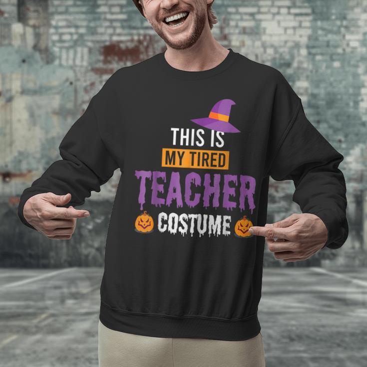 Halloween Teachers This Is My Tired Teacher Costume Unisex Sweatshirt, gift for family, gift for coworker Halloween Teachers This Is My Tired Teacher Costume Unisex Sweatshirt, gift for family, gift for coworker