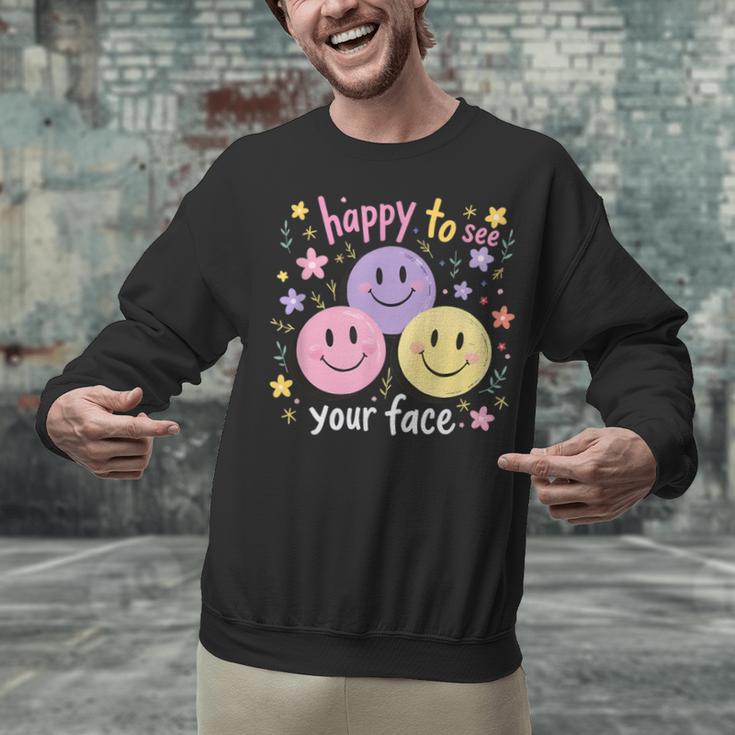 Happy To See Your Face Smile Face Teacher Back To School Unisex Sweatshirt, gift for family, gift for coworker Happy To See Your Face Smile Face Teacher Back To School Unisex Sweatshirt, gift for family, gift for coworker