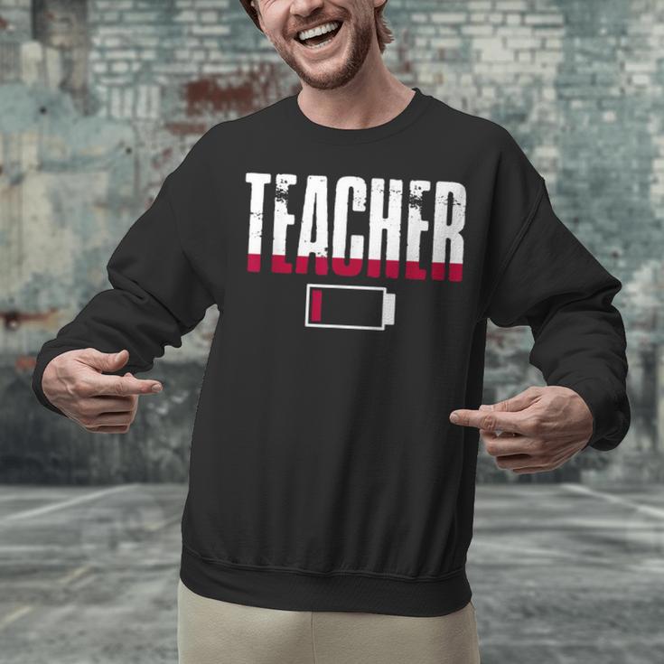 Humor Teacher Empty Battery Power Men Women Unisex Sweatshirt, gift for family, gift for coworker