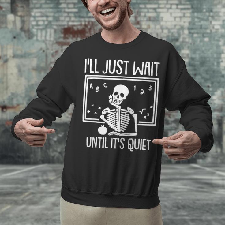 Ill Just Wait Until Its Quiet Teacher Lazy Halloween Costume Unisex Sweatshirt, gift for family, gift for coworker