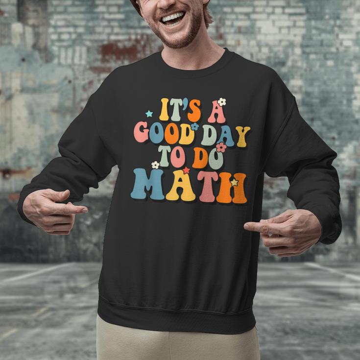 Its A Good Day To Do Math Retro Math Teacher Student Unisex Sweatshirt, gift for family, gift for coworker Its A Good Day To Do Math Retro Math Teacher Student Unisex Sweatshirt, gift for family, gift for coworker