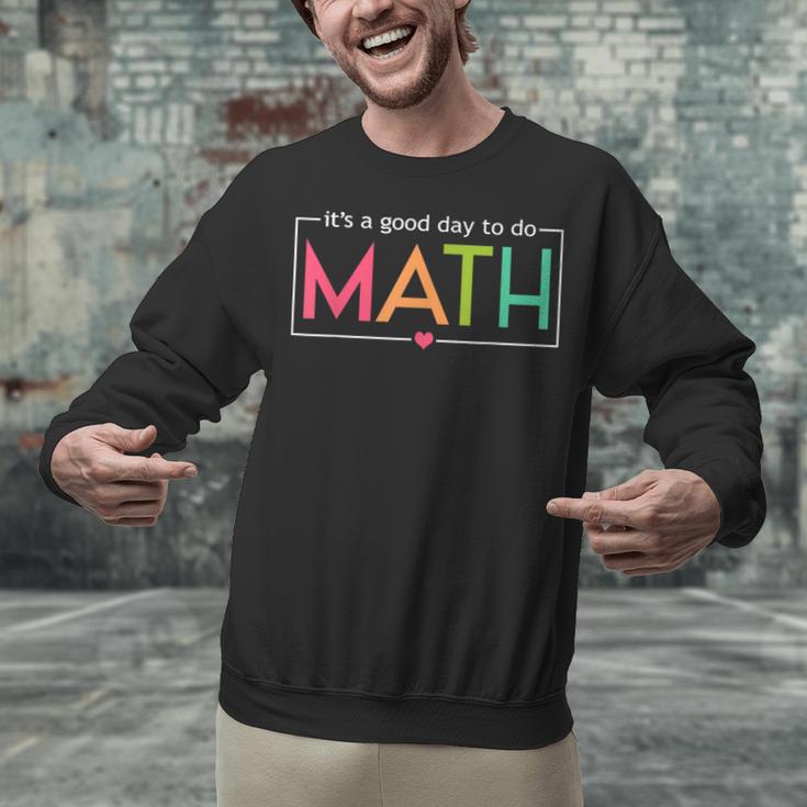 Its A Good Day To Do Math Test Day Testing Math Teachers Kid Unisex Sweatshirt, gift for family, gift for coworker Its A Good Day To Do Math Test Day Testing Math Teachers Kid Unisex Sweatshirt, gift for family, gift for coworker