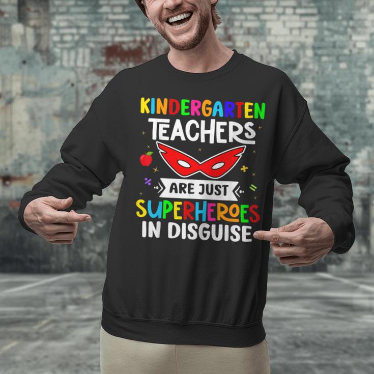 Kindergarten Teachers Are Just Superheroes In Disguise Unisex Sweatshirt, gift for family, gift for coworker Kindergarten Teachers Are Just Superheroes In Disguise Unisex Sweatshirt, gift for family, gift for coworker