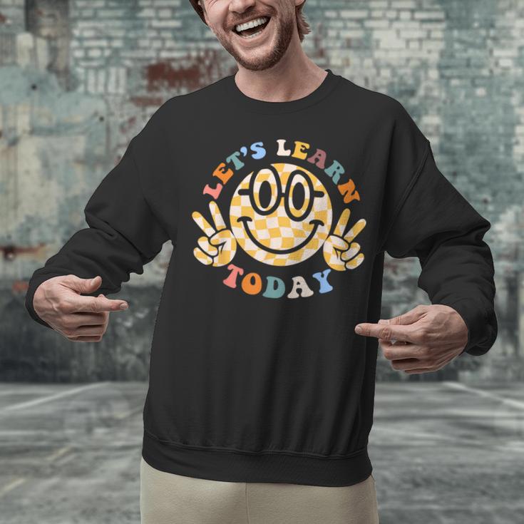 Let's Learn Today First Day Of School For Teacher Student Unisex Sweatshirt, gift for family, gift for coworker Let's Learn Today First Day Of School For Teacher Student Unisex Sweatshirt, gift for family, gift for coworker