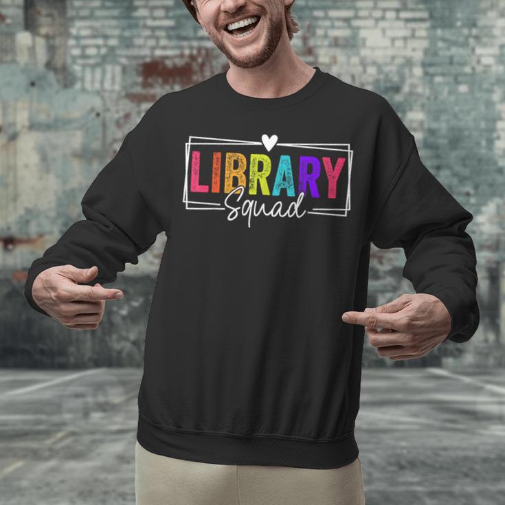 Library Squad Team Librarian Teacher Book Lover Unisex Sweatshirt, gift for family, gift for coworker Library Squad Team Librarian Teacher Book Lover Unisex Sweatshirt, gift for family, gift for coworker