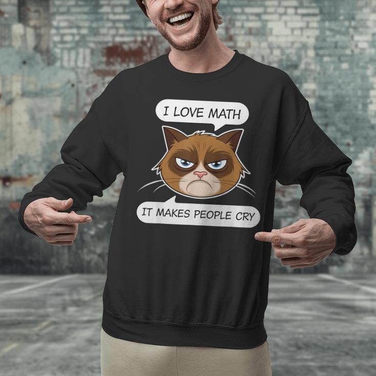 I Love Math It Makes People Cry Math Teacher Unisex Sweatshirt, gift for family, gift for coworker I Love Math It Makes People Cry Math Teacher Unisex Sweatshirt, gift for family, gift for coworker