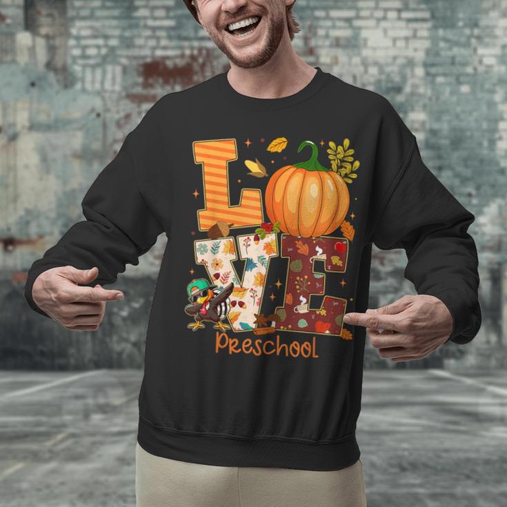 Love Preschool Teacher Turkey Thanksgiving Autumn Fall Unisex Sweatshirt, gift for family, gift for coworker Love Preschool Teacher Turkey Thanksgiving Autumn Fall Unisex Sweatshirt, gift for family, gift for coworker