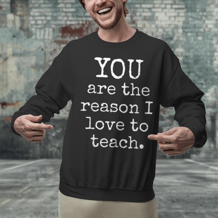 Love To Teach Positive Affirmation Kind Motivational Teacher Unisex Sweatshirt, gift for family, gift for coworker Love To Teach Positive Affirmation Kind Motivational Teacher Unisex Sweatshirt, gift for family, gift for coworker