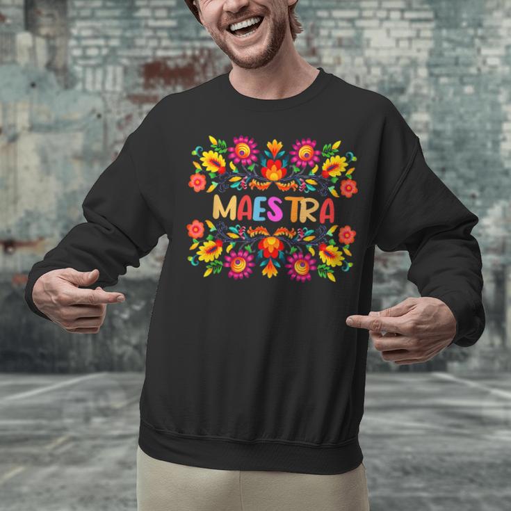 Maestra Cinco De Mayo Spanish Mexican Teacher Unisex Sweatshirt, gift for family, gift for coworker