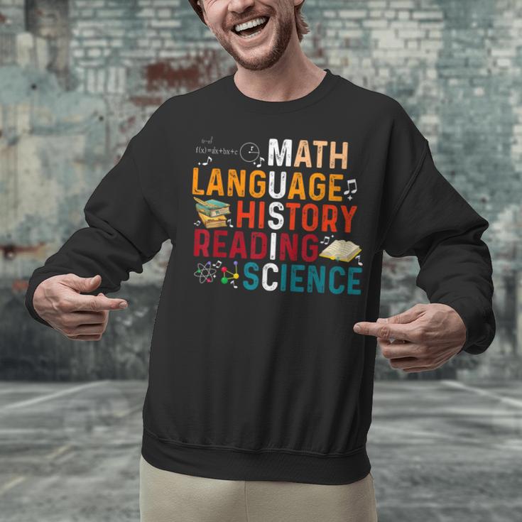 Math Language History Reading Science Music Teacher Unisex Sweatshirt, History Teacher Sweatshirts, Science Teacher Sweatshirts, gift for family, gift for coworker