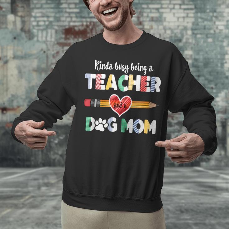 Mothers Day For Teacher Dog Lover Dog Mom Teacher Unisex Sweatshirt, gift for family, gift for coworker
