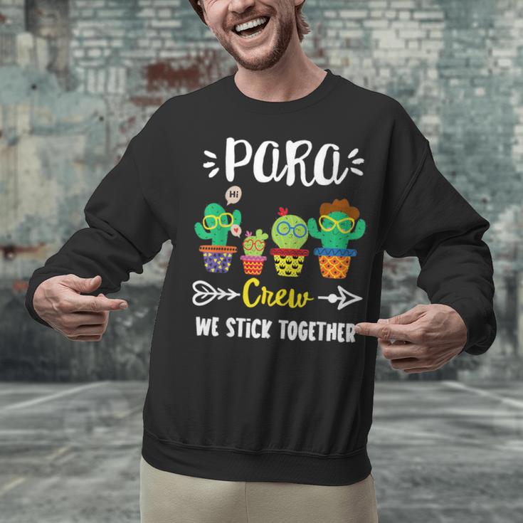 PARA Crew School Cactus Team PARA Teacher Squad For Men Women Kids Unisex Sweatshirt, gift for family, gift for coworker