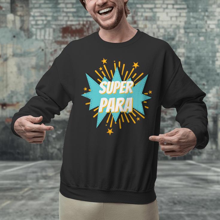Para Shirt Super Para Paraprofessional Teacher Unisex Sweatshirt, Super Teacher Sweatshirts, gift for family, gift for coworker Para Shirt Super Para Paraprofessional Teacher Unisex Sweatshirt, Super Teacher Sweatshirts, gift for family, gift for coworker