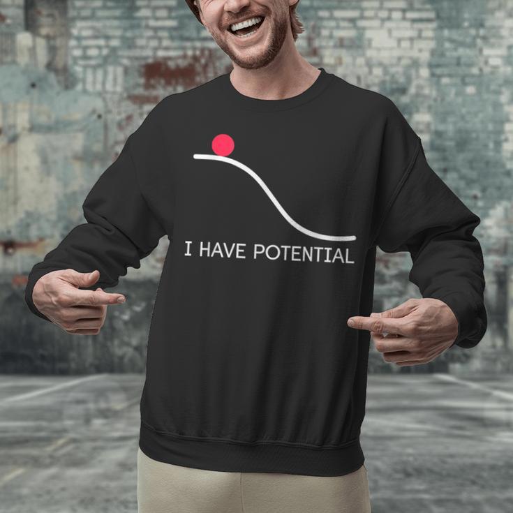 I Have Potential Energy Physics Science Teachers Unisex Sweatshirt, Science Teacher Sweatshirts, gift for family, gift for coworker