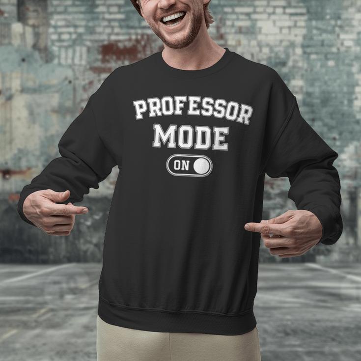 Professor Mode On Academic Educator Teacher Unisex Sweatshirt, gift for family, gift for coworker Professor Mode On Academic Educator Teacher Unisex Sweatshirt, gift for family, gift for coworker