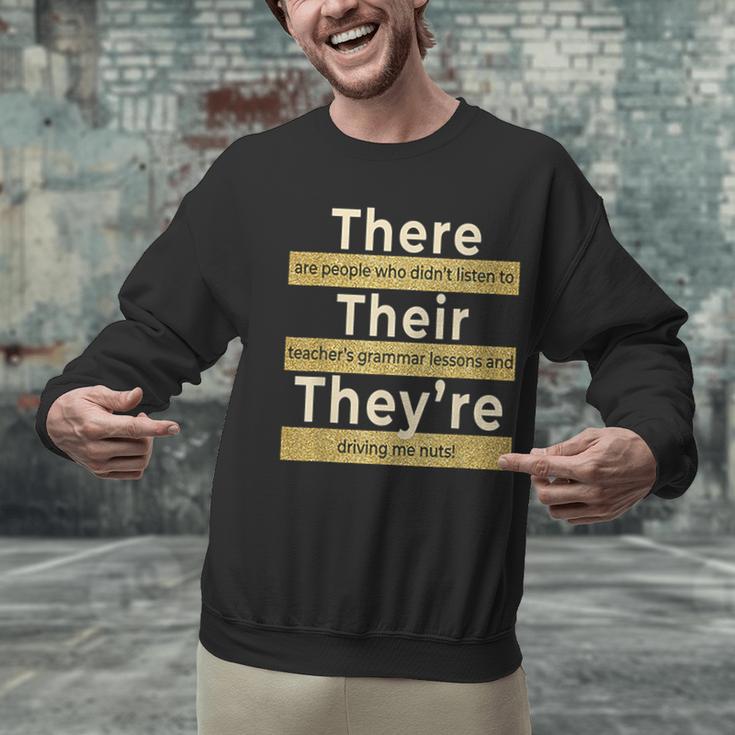 There Their They'Re T Shirt English Grammar Teacher For Men Women Unisex Sweatshirt, English Teacher Sweatshirts, gift for family, gift for coworker