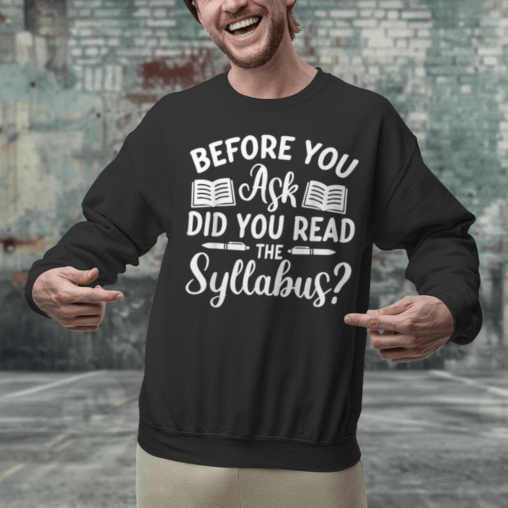 Did You Read The Syllabus Shirt Teacher Men Women Unisex Sweatshirt, gift for family, gift for coworker