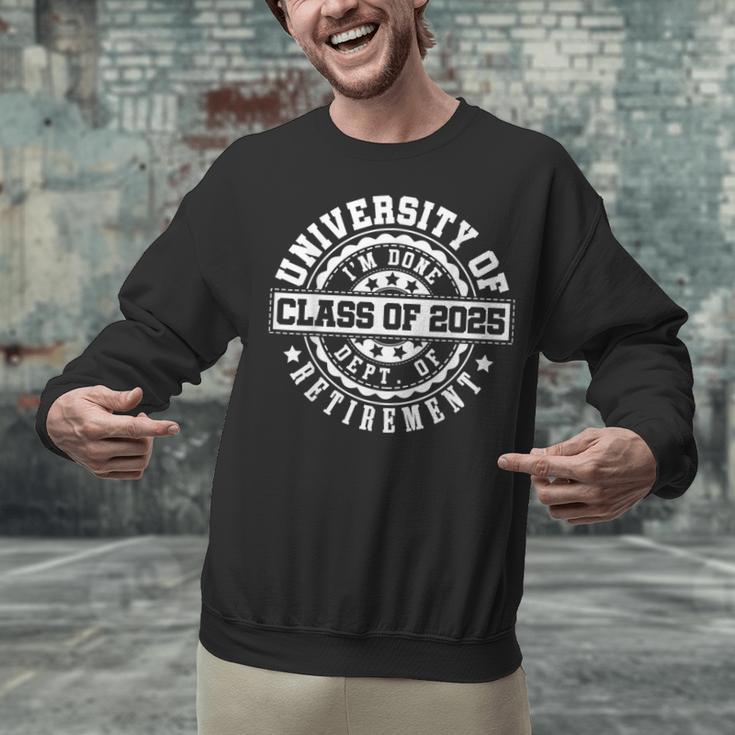 Retired 2025 For Teacher Retirement University Of I'm Done Unisex Sweatshirt, gift for family, gift for coworker