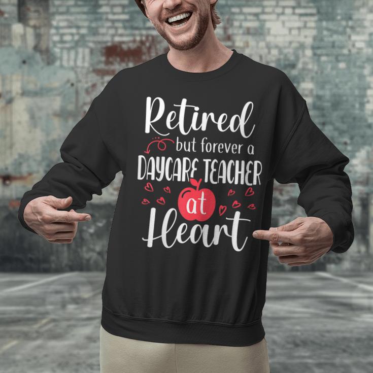 Retired Daycare Teacher Retirement For Daycare Teacher Unisex Sweatshirt, gift for family, gift for coworker Retired Daycare Teacher Retirement For Daycare Teacher Unisex Sweatshirt, gift for family, gift for coworker