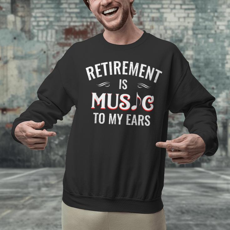 Retirement Is Music To My Ears Retired Music Teacher Unisex Sweatshirt, gift for family, gift for coworker Retirement Is Music To My Ears Retired Music Teacher Unisex Sweatshirt, gift for family, gift for coworker