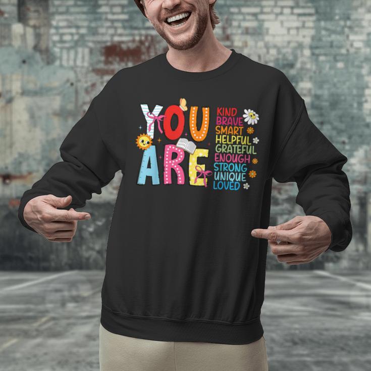 You Are Smart Brave Strong Kind Loved Motivation Teacher Kid Unisex Sweatshirt, gift for family, gift for coworker You Are Smart Brave Strong Kind Loved Motivation Teacher Kid Unisex Sweatshirt, gift for family, gift for coworker