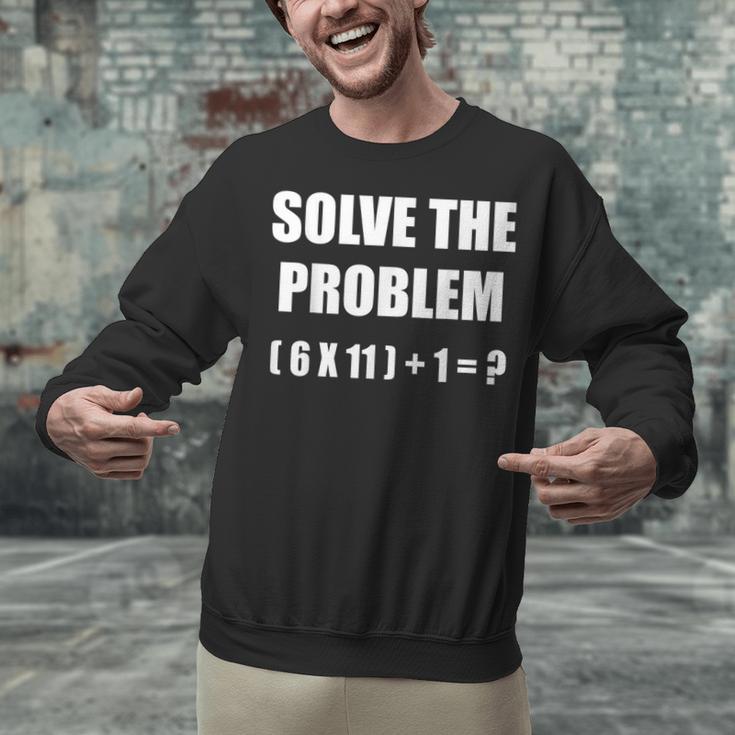 Solve The Problem Math Teacher Joke 67 Six Seven Meme Unisex Sweatshirt, gift for family, gift for coworker Solve The Problem Math Teacher Joke 67 Six Seven Meme Unisex Sweatshirt, gift for family, gift for coworker