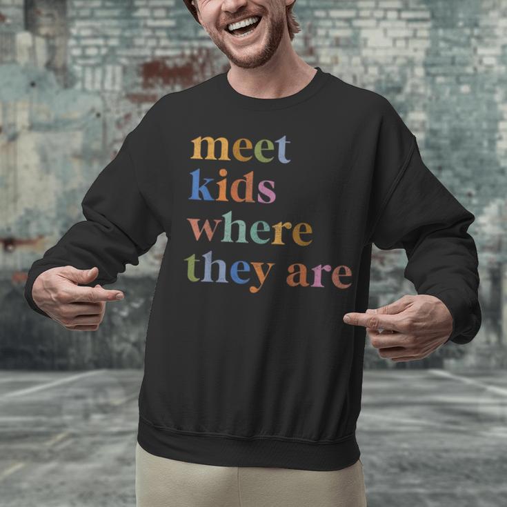SPED Teacher SLP Meet Kids Where They Are Special Education Unisex Sweatshirt, gift for family, gift for coworker