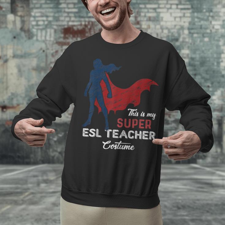 This Is My Super ESL Teacher Costume Lazy Halloween Unisex Sweatshirt, Esl Teacher Sweatshirts, Super Teacher Sweatshirts, gift for family, gift for coworker