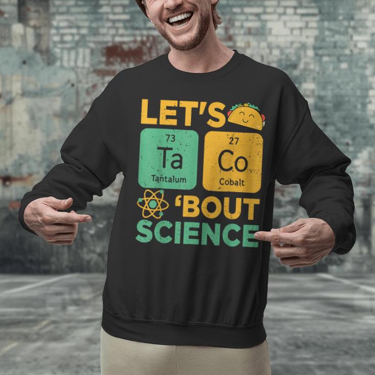 Lets Tacos Bout Science Teacher Chemistry Physics Unisex Sweatshirt, Science Teacher Sweatshirts, gift for family, gift for coworker Lets Tacos Bout Science Teacher Chemistry Physics Unisex Sweatshirt, Science Teacher Sweatshirts, gift for family, gift for coworker