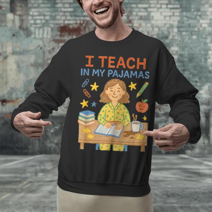 I Teach In My Pajamas Crayon Home School Teacher PJs Unisex Sweatshirt, gift for family, gift for coworker I Teach In My Pajamas Crayon Home School Teacher PJs Unisex Sweatshirt, gift for family, gift for coworker
