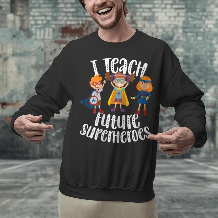 I Teach Superheroes Cute Back To School Teacher Unisex Sweatshirt, gift for family, gift for coworker I Teach Superheroes Cute Back To School Teacher Unisex Sweatshirt, gift for family, gift for coworker