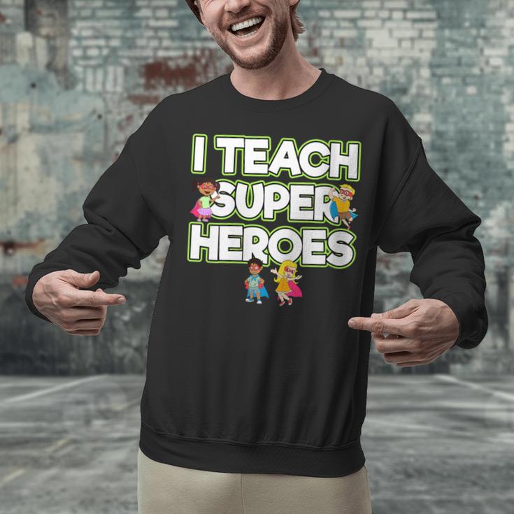 I Teach Superheroes School Teacher Professor Unisex Sweatshirt, gift for family, gift for coworker I Teach Superheroes School Teacher Professor Unisex Sweatshirt, gift for family, gift for coworker