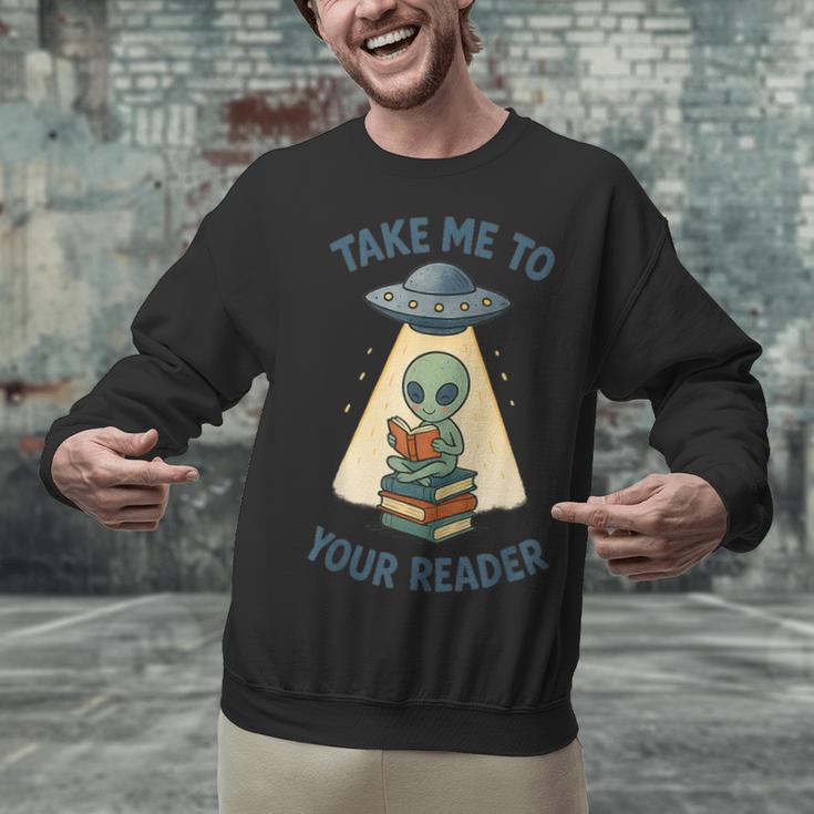 Teacher Alien Books UFO Reading Take Me To Your Reader Unisex Sweatshirt, gift for family, gift for coworker Teacher Alien Books UFO Reading Take Me To Your Reader Unisex Sweatshirt, gift for family, gift for coworker