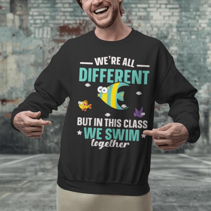 Teacher We All Different But In This Class We Swim Together Unisex Sweatshirt, gift for family, gift for coworker Teacher We All Different But In This Class We Swim Together Unisex Sweatshirt, gift for family, gift for coworker