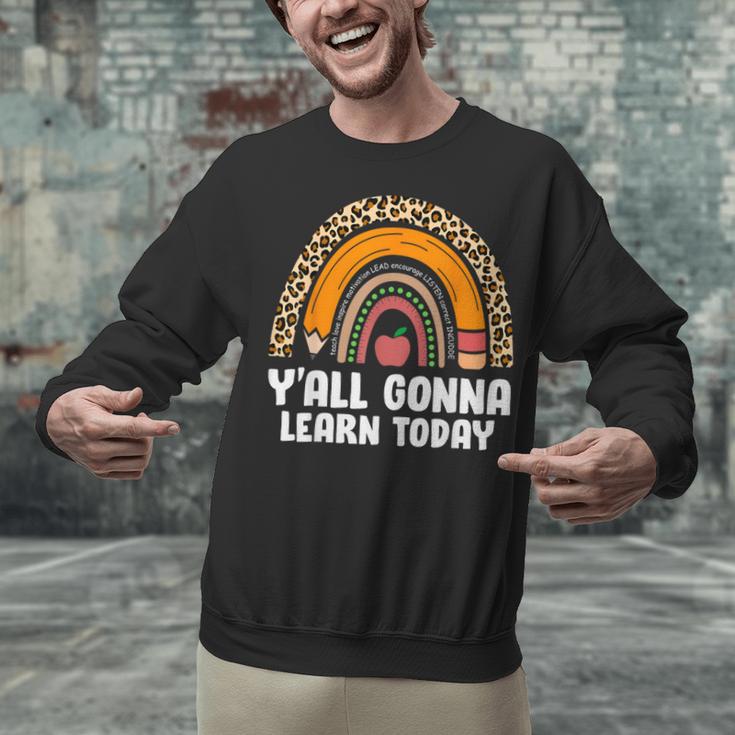Teacher First Day Of School Y'All Gonna Learn Today Unisex Sweatshirt, gift for family, gift for coworker Teacher First Day Of School Y'All Gonna Learn Today Unisex Sweatshirt, gift for family, gift for coworker