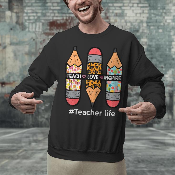 Teacher Life Teach Love Inspire Pencils Inspirational Women Unisex Sweatshirt, gift for family, gift for coworker Teacher Life Teach Love Inspire Pencils Inspirational Women Unisex Sweatshirt, gift for family, gift for coworker