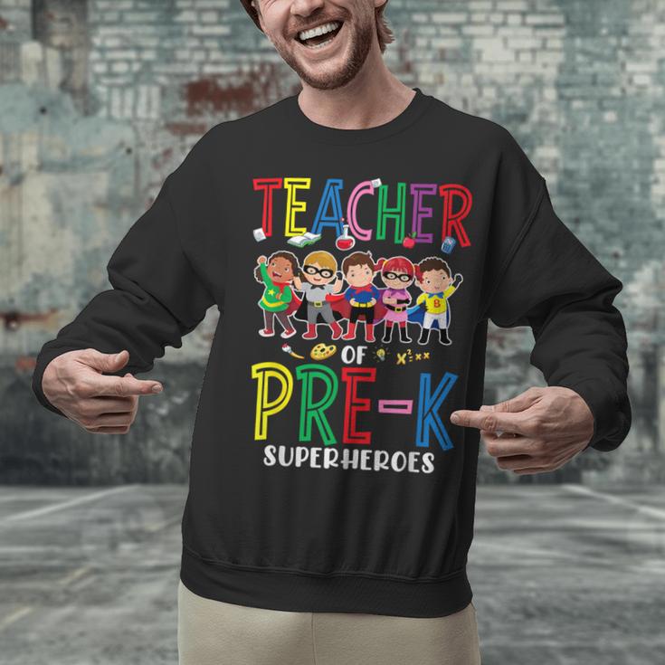 Teacher Of Pre K Superheroes Teacher New School Year Men Women Unisex Sweatshirt, gift for family, gift for coworker