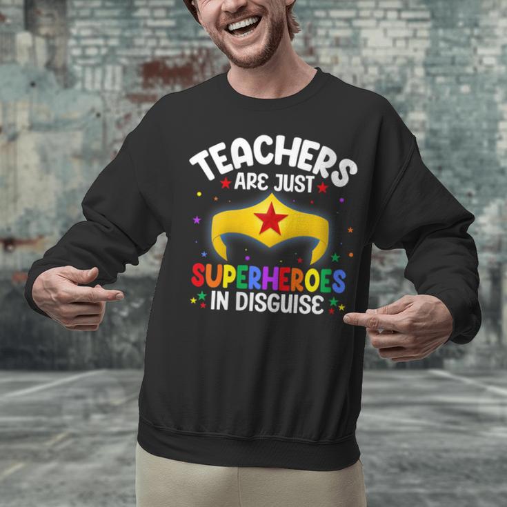 Teachers Are Just Superheroes In Disguise School Women Men Unisex Sweatshirt, gift for family, gift for coworker