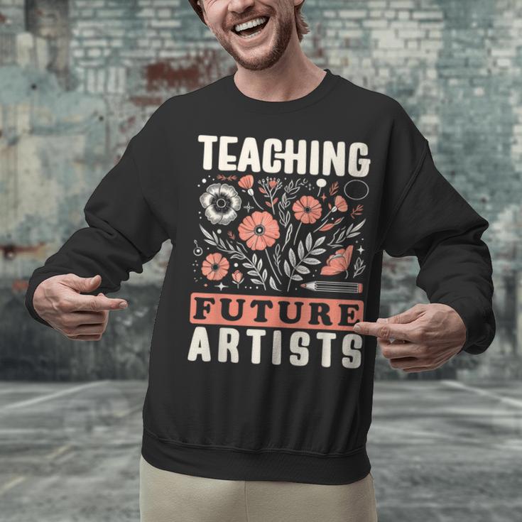 Teaching Future Artists For Art Teachers And Lovers For Men Women Girls Kids Unisex Sweatshirt, gift for family, gift for coworker