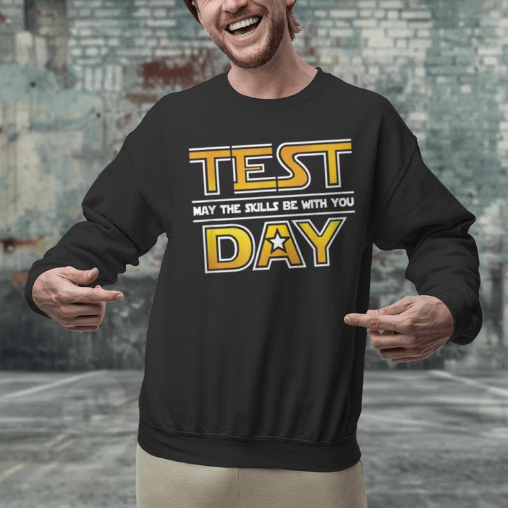 Test Day Testing May The Skills Be With You School Teacher Unisex Sweatshirt, gift for family, gift for coworker