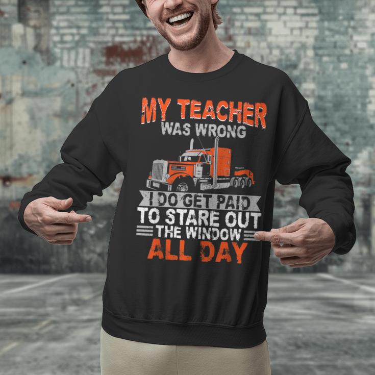 Trucker Truck Driver Vintage My Teacher Was Wrong I Do Get Unisex Sweatshirt, gift for family, gift for coworker Trucker Truck Driver Vintage My Teacher Was Wrong I Do Get Unisex Sweatshirt, gift for family, gift for coworker