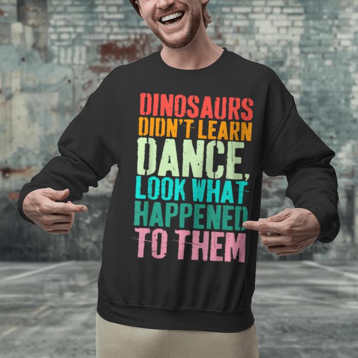 Vintage Dinosaurs Didn't Learn Dance Dance Teacher Unisex Sweatshirt, gift for family, gift for coworker Vintage Dinosaurs Didn't Learn Dance Dance Teacher Unisex Sweatshirt, gift for family, gift for coworker