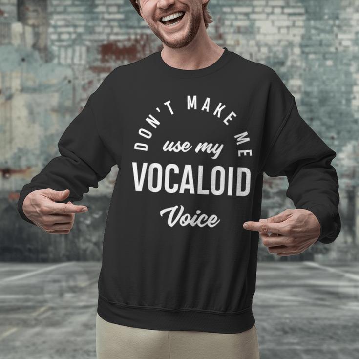 Vocaloid Voice Vocal Music Teacher Singer Singing Unisex Sweatshirt, gift for family, gift for coworker Vocaloid Voice Vocal Music Teacher Singer Singing Unisex Sweatshirt, gift for family, gift for coworker