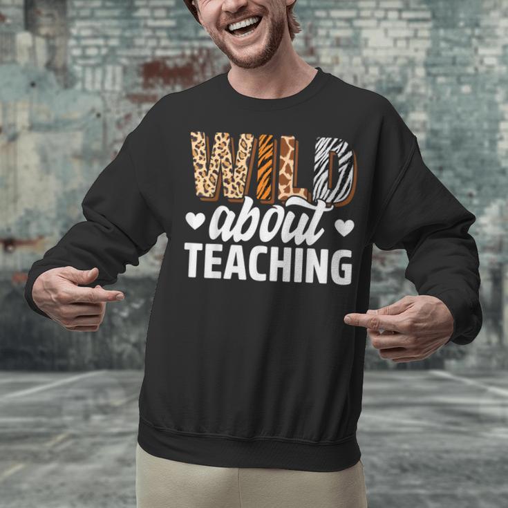 Wild About Teaching Teacher Teaching Back To School Unisex Sweatshirt, gift for family, gift for coworker Wild About Teaching Teacher Teaching Back To School Unisex Sweatshirt, gift for family, gift for coworker