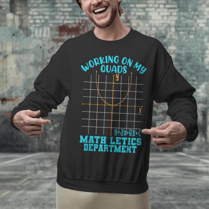 Working On My Quads Algebra Math Teacher Humor Unisex Sweatshirt, gift for family, gift for coworker Working On My Quads Algebra Math Teacher Humor Unisex Sweatshirt, gift for family, gift for coworker