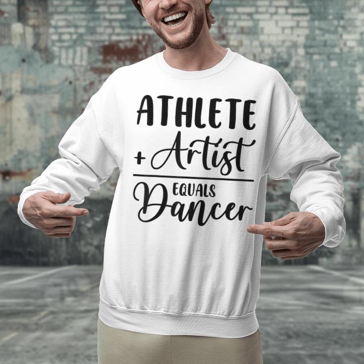 Athlete Plus Artist Equals Dancer Ballerina Teacher Student For Men Women Kids Unisex Sweatshirt, gift for family, gift for coworker