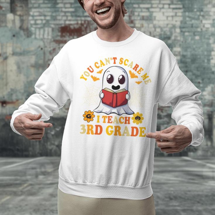 You Cant Scare Me I Teach 3rd Grade Teacher Halloween Unisex Sweatshirt, gift for family, gift for coworker You Cant Scare Me I Teach 3rd Grade Teacher Halloween Unisex Sweatshirt, gift for family, gift for coworker
