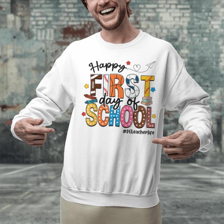 Happy First Day Of School PE Teacher Life Back To School Unisex Sweatshirt, Pe Teacher Sweatshirts, gift for family, gift for coworker Happy First Day Of School PE Teacher Life Back To School Unisex Sweatshirt, Pe Teacher Sweatshirts, gift for family, gift for coworker