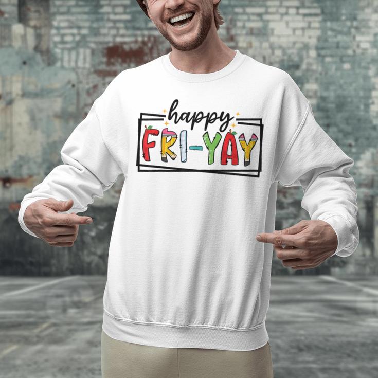 Happy Fri-Yay Friday Lovers Teacher Fri Yay Weekend Unisex Sweatshirt, gift for family, gift for coworker